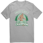 Oregon's Undefeated Hide & Seek Champion Unisex T-shirt