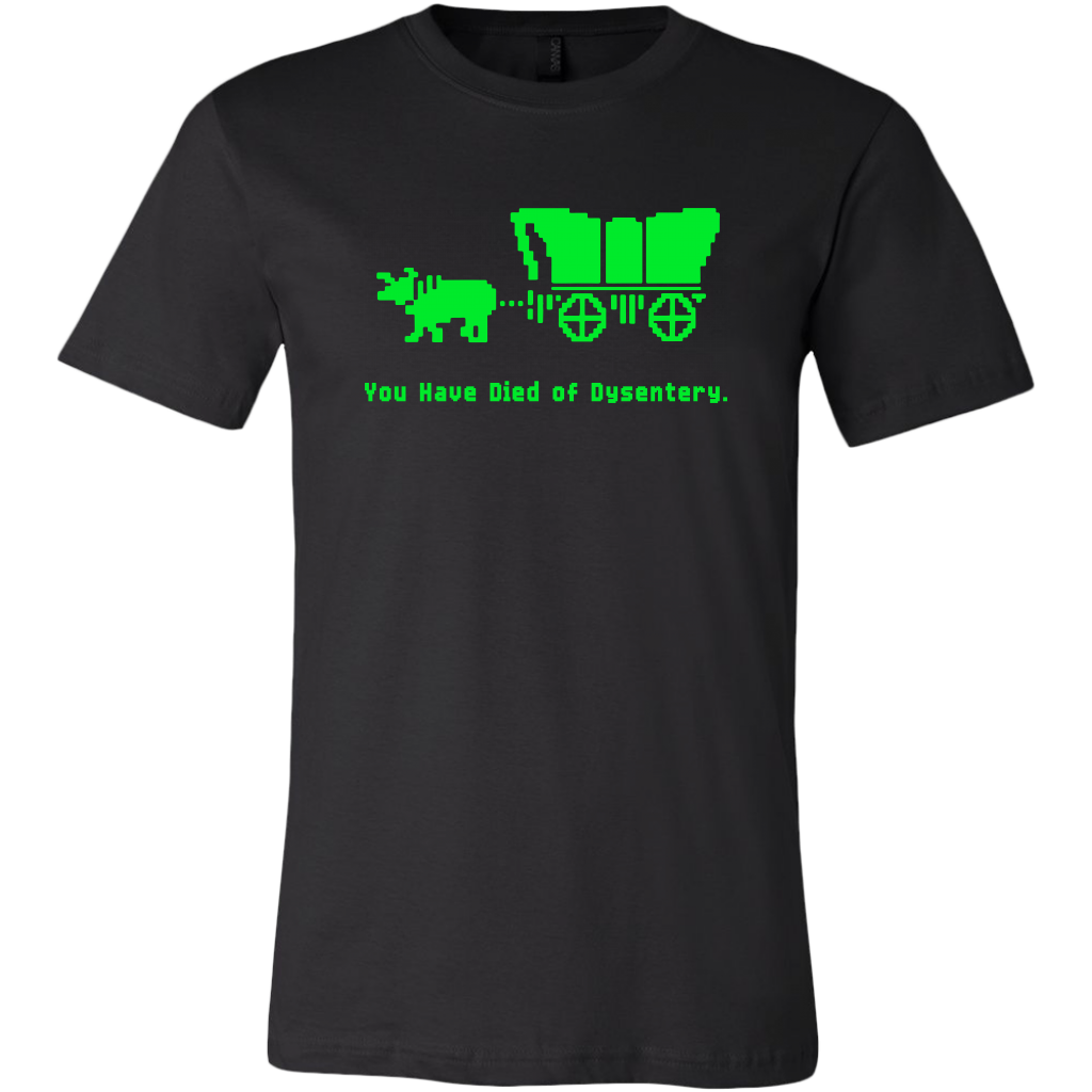 OREGON TRAIL GAME T SHIRT YOU HAVE DIED FROM DYSENTERY